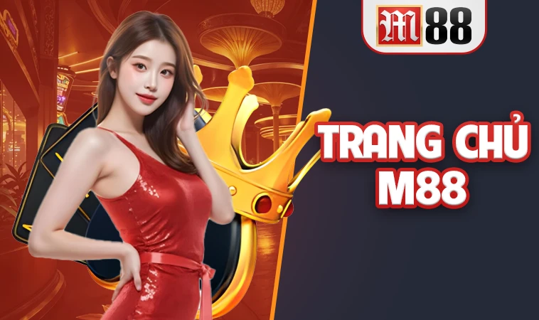 Trang chủ 29 Nhà Cái M88 - Trang Chủ M 88 Cá Cược Trực Tuyến Hàng Đầu Việt Nam